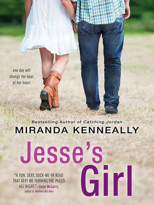 Title details for Jesse's Girl by Miranda Kenneally - Available